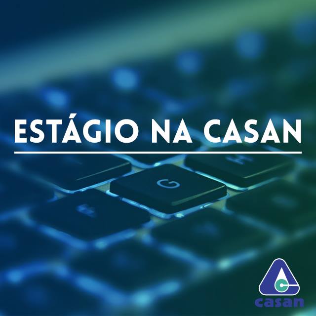 CASAN tem oferta de vagas de estágio em Florianópolis e mais 15 municípios 1