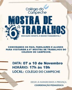 Colégio Campeche promove Mostra de Trabalhos 10