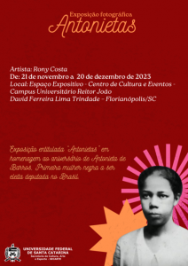 Exposição ‘Antonietas’ abre nesta terça-feira no Centro de Cultura e Eventos da UFSC 1