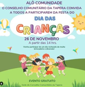 Festa das crianças acontece dia 26 de novembro na Tapera 18