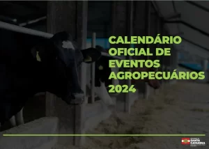 Leia mais sobre o artigo Mais de 400 eventos agropecuários estão no calendário oficial de 2024 em Santa Catarina