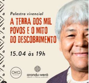 Kaká Werá palestra no Oka no dia 15 de abril 11
