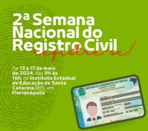 Leia mais sobre o artigo Começa a Semana Nacional do Registro Civil em Florianópolis