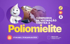 Leia mais sobre o artigo Secretaria da Saúde realiza Campanha de Vacinação contra a poliomielite até o dia 14 de junho