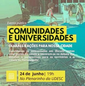 Leia mais sobre o artigo Plenarinho da Udesc recebe o evento “Comunidades & Universidades: olhares e ações para nossa cidade”