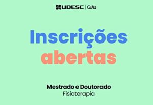 Leia mais sobre o artigo Udesc Cefid abre 32 vagas em Florianópolis para cursos de mestrado e doutorado em Fisioterapia