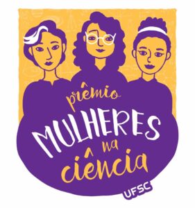 Leia mais sobre o artigo UFSC exibirá perfis das sete pesquisadoras premiadas no Mulheres na Ciência