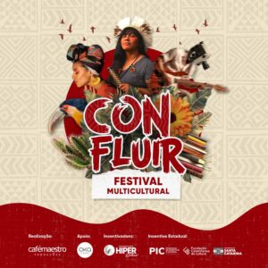 Leia mais sobre o artigo CONFLUIR Festival celebra a cultura indígena em Florianópolis