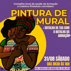 Leia mais sobre o artigo Conselho de Saúde Local da Armação e Coletivo PinteLute realiza pintura mural dia 31