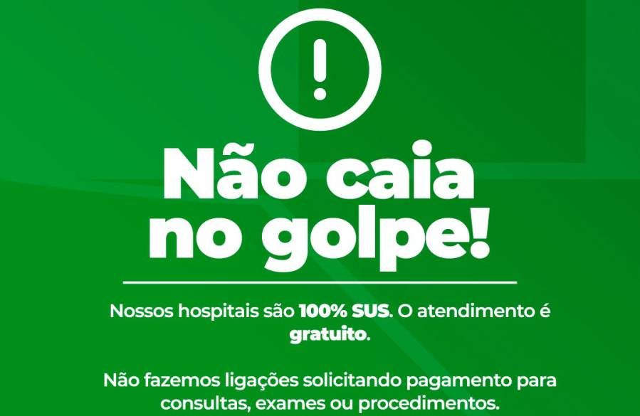 Secretaria da Saúde alerta para golpe com cobrança por atendimento nos hospitais públicos 1