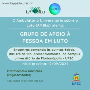 Leia mais sobre o artigo UFSC promove grupo de apoio gratuito a pessoas em luto