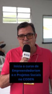 Leia mais sobre o artigo Iniciado o Curso de Empreendendorismo e Projetos Sociais no CODEN