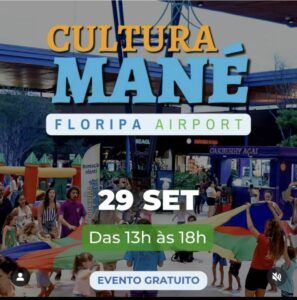 Leia mais sobre o artigo Cultura Mané está no Aeroporto de Floripa neste domingo, 29 de setembro