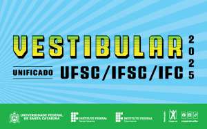 Leia mais sobre o artigo Inscrições abertas para o Vestibular Unificado UFSC/IFSC/IFC 2025