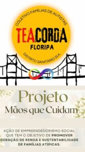 Leia mais sobre o artigo Lançado o projeto Mãos que Cuidam – Uma Força Coletiva para a Comunidade Atípica