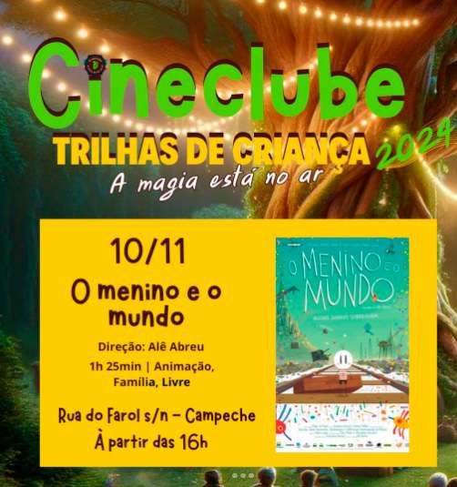 Cineclube Trilhas de Criança Exibe o Filme "O Menino e o Mundo" neste domingo, 10 de Novembro 1