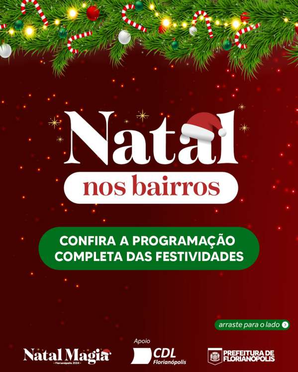 Confira a programação completa do Natal nos Bairros 2024 em Florianópolis 1