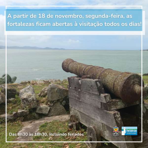 Fortalezas da Ilha de Santa Catarina abrirão todos os dias a partir de 18 de novembro 2