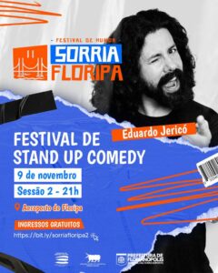 Leia mais sobre o artigo Primeira edição do Sorria Floripa chega à Capital Catarinense com muito humor e cultura