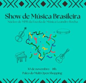 Show da música brasileira promete emoção e talento no Multi Open 18