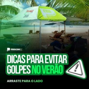 Leia mais sobre o artigo Fique atento aos golpes do verão