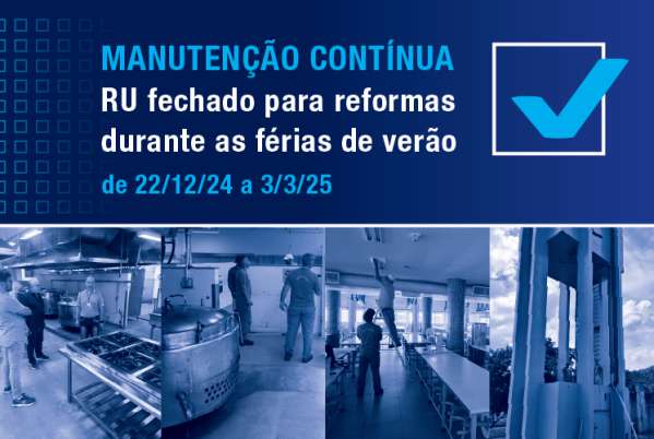 Restaurante Universitário fechará para reformas no período de férias 1