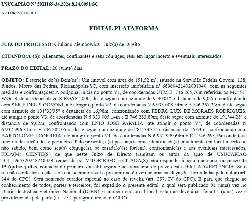 PUBLICAÇÃO LEGAL: EDITAL DE USUCAPIÃO Nº 5011169-34.2024.8.24.0091/SC 1