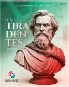 Leia mais sobre o artigo 21 de Abril é  Dia de Tiradentes homenagem ao patrono das Polícias Militares do Brasil