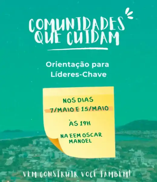 Comunidade do Campeche é convidada para encontro do projeto “Comunidades que Cuidam” no dia 15 de maio 6 Comunidade do Campeche é convidada para encontro do projeto “Comunidades que Cuidam” no dia 15 de maio 6