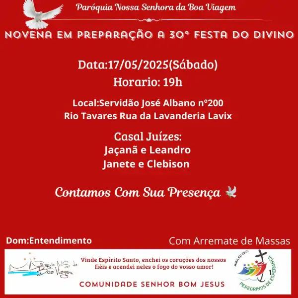 Paróquia Nossa Senhora da Boa Viagem convida para novena preparatória da 30ª Festa do Divino 1 Paróquia Nossa Senhora da Boa Viagem convida para novena preparatória da 30ª Festa do Divino 1