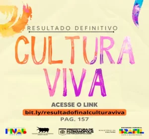 Leia mais sobre o artigo Divulgado o Resultado Definitivo do Edital Cultura Viva – PNAB em Florianópolis
