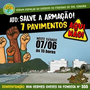 Leia mais sobre o artigo Moradores da Armação divulgam vídeo sobre manifestação contra projeto de prédio de sete pavimentos