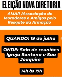 Leia mais sobre o artigo Comunidade da Armação é convidada a participar da eleição e posse da nova diretoria da AMAR