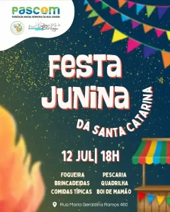 Leia mais sobre o artigo Comunidade Santa Catarina de Alexandria realiza Festa Junina no dia 12 de julho