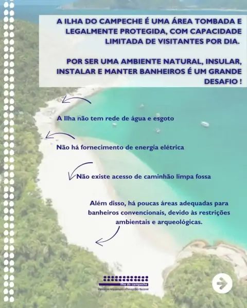 Orientações destacam uso consciente dos banheiros na Ilha do Campeche 6