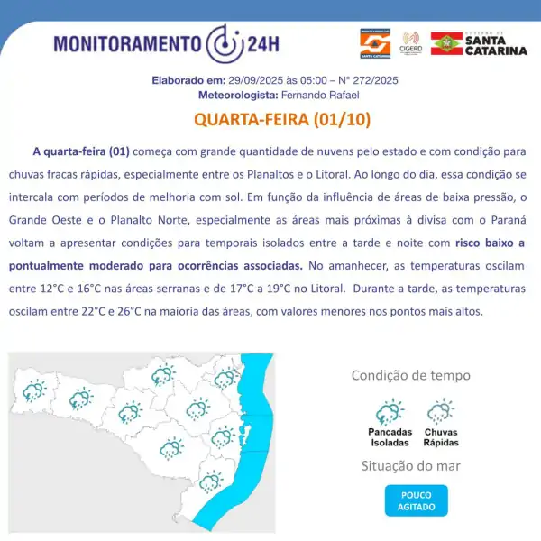 Monitoramento meteorológico aponta tempo estável com chance de chuva no decorrer do dia em SC 2