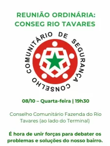 Leia mais sobre o artigo Reunião do CONSEG Rio Tavares acontece hoje e vai debater crimes ambientais e ações públicas no bairro