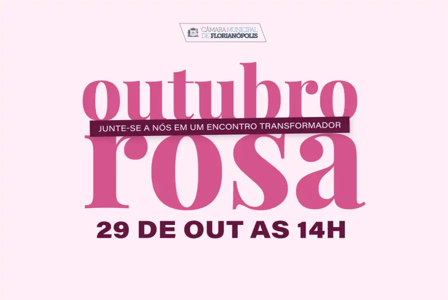 Outubro Rosa promove diálogo sobre autocuidado e saúde integral da mulher na Câmara Municipal 1