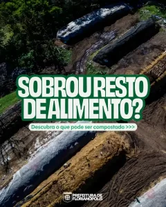 Leia mais sobre o artigo Prefeitura de Florianópolis orienta sobre separação correta de resíduos orgânicos