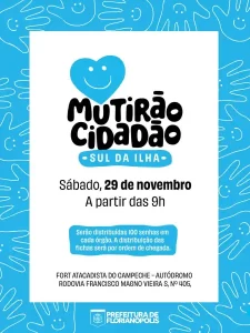 Leia mais sobre o artigo Mutirão Cidadão oferece serviços essenciais neste sábado no Sul da Ilha