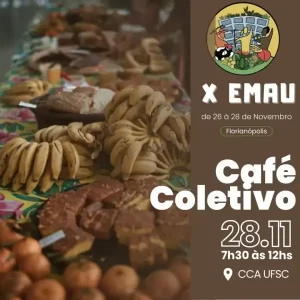 Leia mais sobre o artigo X EMAU e Rede Semear celebram 10 anos com Feira Festiva no CCA/UFSC nesta sexta-feira