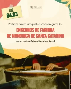 Consulta pública sobre os Engenhos de Farinha de Mandioca mobiliza comunidades em Santa Catarina 13