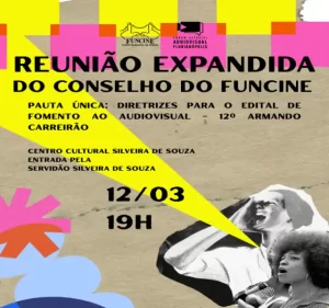 Fundo Municipal de Cinema de Florianópolis realiza Reunião Expandida para debater diretrizes do 12º Edital Armando Carreirão 16