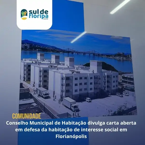 Conselho Municipal de Habitação divulga carta aberta em defesa da habitação de interesse social em Florianópolis 1