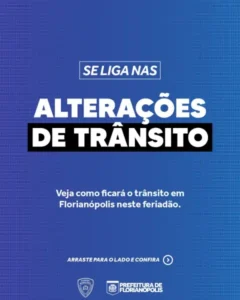 Leia mais sobre o artigo Feriadão de aniversário de Florianópolis terá alterações no trânsito entre os dias 21 e 23