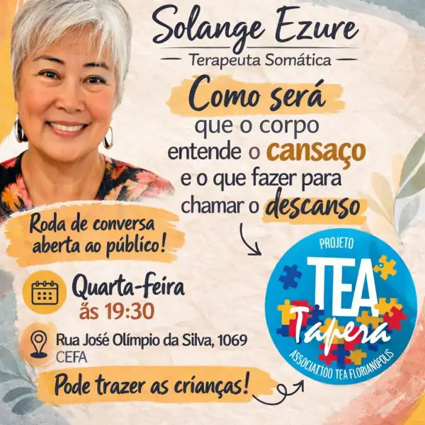 Projeto TEA Tapera promove roda de conversa sobre cansaço e descanso nesta quarta-feira 1