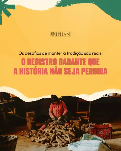 Saberes dos engenhos de farinha de mandioca são reconhecidos como patrimônio cultural pelo Iphan 1