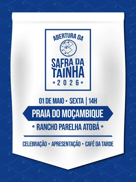 Abertura da Safra da Tainha 2026 terá programação cultural, religiosa e comunitária no Campeche e Moçambique 1