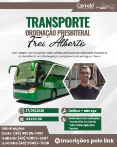 Paróquia organiza transporte para ordenação presbiteral de Frei Alberto em Curitiba 3