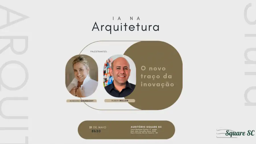 Square SC promove encontro sobre inteligência artificial aplicada à arquitetura em Florianópolis 1 Square SC promove encontro sobre inteligência artificial aplicada à arquitetura em Florianópolis 1
